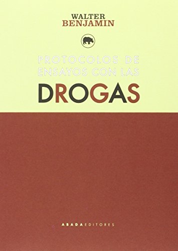 Libro PROTOCOLOS DE ENSAYOS CON LAS DROGAS de BENJAMIN WALTER en Colombia, filosofia
