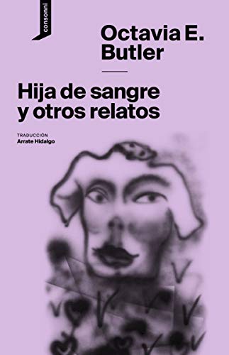 Libro HIJA DE SANGRE Y OTROS RELATOS de BUTLER OCTAVIA E. en Colombia, estudios de genero