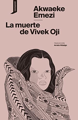 Libro LA MUERTE DE VIVEK OJI de EMEZI AKWAEKE en Colombia, literatura