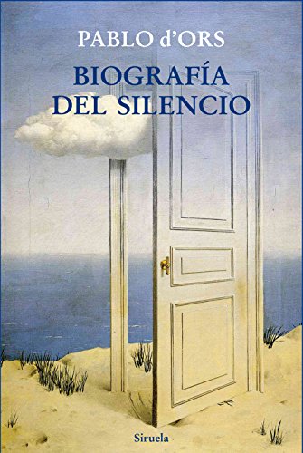 Libro BIOGRAFIA DEL SILENCIO de D,ORS PABLO en Colombia, ensayo filosofico