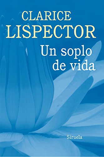 Libro UN SOPLO DE VIDA de LISPECTOR CLARICE en Colombia, literatura
