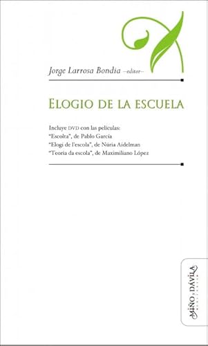 Libro ELOGIO DE LA ESCUELA de JOGE LARROSA BUENDIA. EDITOR en Colombia, pedagogia