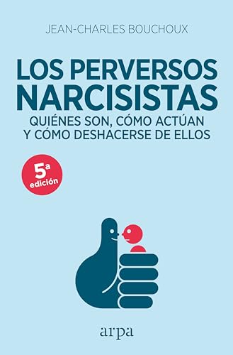 Libro LOS PERVERSOS NARCISISTAS QUIENES SON COMO ACTUAN Y COMO DESHACERSE DE ELLOS de BOUCHOUX JEAN-CHARLES en Colombia, psicologia
