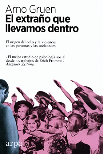 Libro EL EXTRANO QUE LLEVAMOS DENTRO de GRUEN ARNO en Colombia, autoayuda
