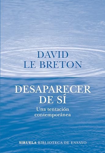 Libro DESAPARECER DE SI UNA TENTACION CONTEMPORANEA de LE BRETON DAVID en Colombia, filosofia