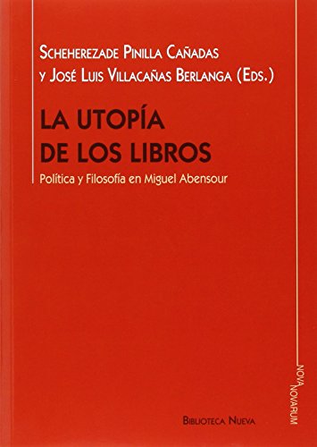Libro LA UTOPIA DE LOS LIBROS de PINILLA SCHEREZADE en Colombia, filosofia