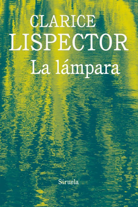 Libro LA LAMPARA de CLARICE LISPECTOR en Colombia, literatura