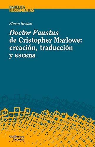 Libro DOCTOR FAUSTUS DE CRISTOPHER MALOWE de BREDEN SIMON en Colombia, teatro