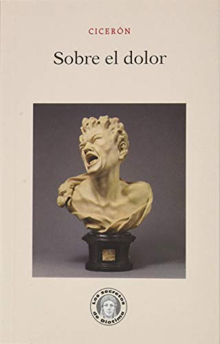 Libro SOBRE EL DOLOR - 10 de CICERON en Colombia, filosofia