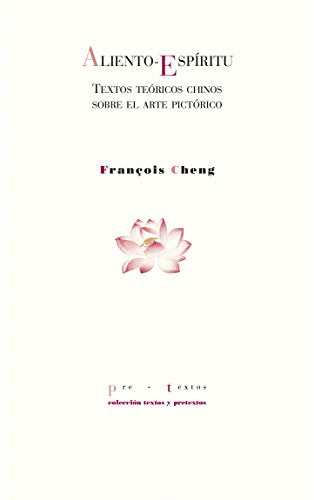 Libro ALIENTO ESPIRITU TEXTOS TEORICOS CHINOS de CHENG FRANCOIS en Colombia, orientalismo