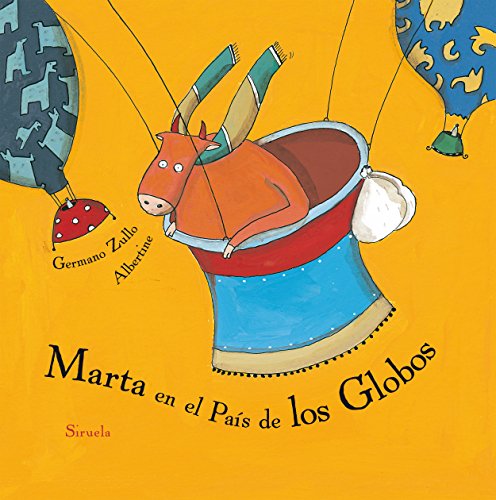 Libro MARTA EN EL PAIS DE LOS GLOBOS de ZULLO GERMANO en Colombia, infantil