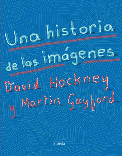 Libro UNA HISTORIA DE LAS IMAGENES de HOCKNEY DAVID en Colombia, estetica
