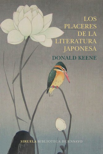 Libro LOS PLACERES DE LA LITERATURA JAPONESA de KEENE DONALD en Colombia, literatura