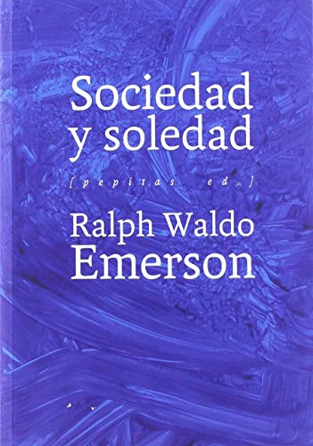 Libro SOCIEDAD Y SOLEDAD de EMERSON RALH WALDO en Colombia, ensayo