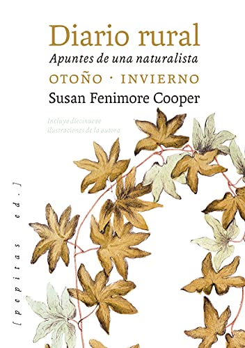 Libro DIARIO RURAL APUNTES DE UNA NATURALISTA OTONO INVIERNO de FEMINORE COOPER SUSAN en Colombia, biologia