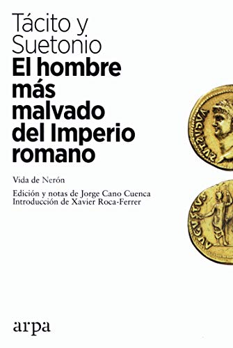 Libro EL HOMBRE MAS MALVADO DEL IMPERIO ROMANO: VIDA DE NERON de TACITO CORNELIO, CAYO SUETONIO en Colombia, biografia