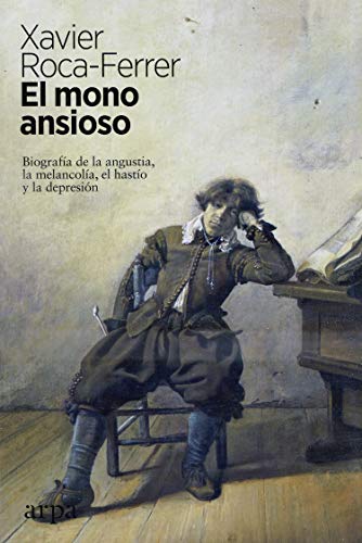 Libro EL MONO ANSIOSO de ROCA FERRER XAVIER en Colombia, psicologia