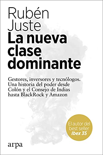Libro LA NUEVA CLASE DOMINANTE de JUSTE RUBEN en Colombia, sociologia