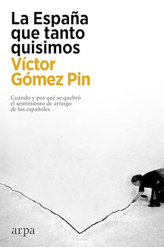Libro LA ESPANA QUE TANTO QUISIMOS de GOMEZ PIN VICTOR en Colombia, ensayo