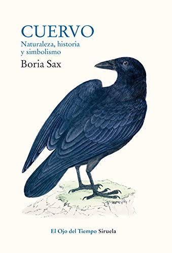 Libro EL CUERVO NATURALEZA HISTORIA Y SIMBOLOGIA de SAX BORIA en Colombia, antropologia