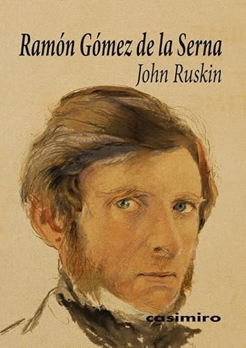 Libro JOHN RUSKIN de GOMEZ DE LA SERNA RAMON en Colombia, biografia