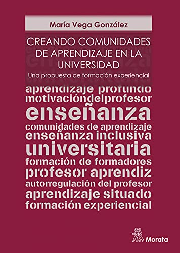 Libro CREANDO COMUNIDADES DE APRENDIZAJE EN LA UNIVERSIDAD UNA PROPUES TA DE FORMACION EXPERIENCIAL de VEGA GONZALEZMARIA en Colombia, pedagogia