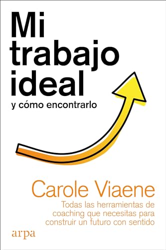 Libro MI TRABAJO IDEAL Y COMO ENCONTRARLO de VIAENE CAROLE en Colombia, autoayuda