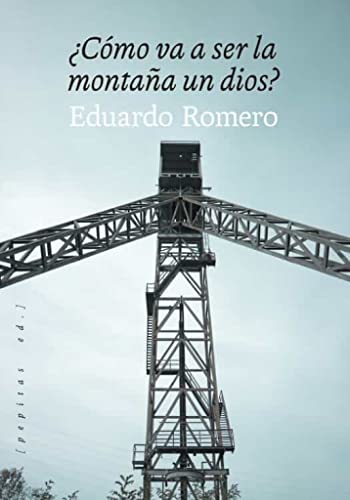 Libro COMO VA SER LA MONTANA UN DIOS? de ROMERO EDUARDO en Colombia, ensayo