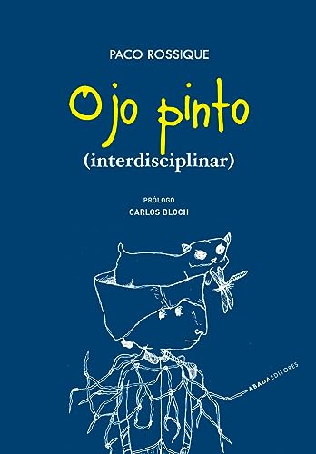 Libro OJO PINTO (INTERDISCIPLINAR) de ROSSIQUE DELMAS FRANCISCO en Colombia, ensayo
