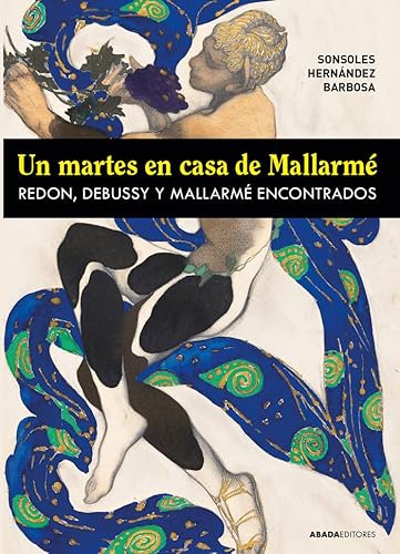 Libro Un Martes En Casa De Mallarme Redon, Deb