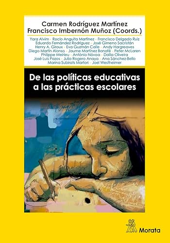 Libro DE LAS POLITICAS EDUCATIVAS A LAS PRACTICAS ESCOLARES de RODRIGUEZ MARTINEZ CARMEN- MUÑ en Colombia, pedagogia