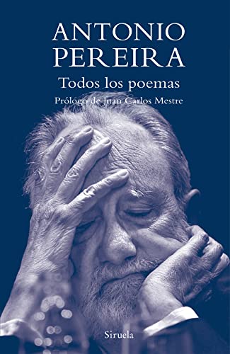 Libro TODOS LOS POEMAS ANTONIO PEREIRA de PEREIRA ANTONIO en Colombia, poesia