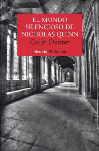Libro EL MUNDO SILENCIOSO DE NICHOLAS QUINN SERIE INSPECTOR MORSE 3 de DEXTER COLIN en Colombia, literatura