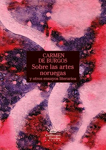 Libro SOBRE LAS ARTES NORUEGAS Y OTROS ENSAYOS LITERARIOS de DE BURGOS CARMEN en Colombia, lingüística
