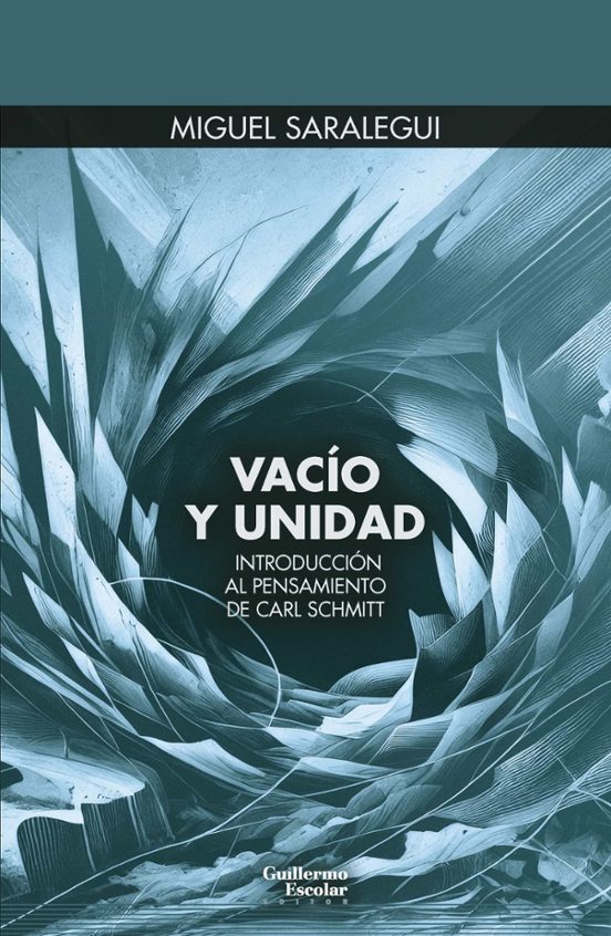 Vacio Y Unidad Introduccion Al Pensamiento De Carl Smith - Saralegui Benito Miguel - Guillermo Escolar