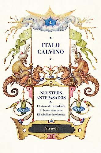 Libro NUESTROS ANTEPASADOS EL VIZCONDE DEMEDIADO / EL BARON RAMPANTE / EL CABALLERO INEXISTENTE de CALVINO ITALO en Colombia, literatura