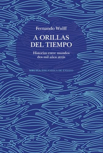 Libro A ORILLAS DEL TIEMPO de WULFF FERNANDO en Colombia, historia