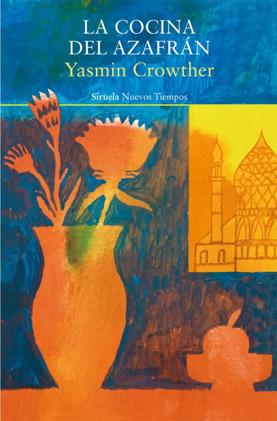 Libro LA COCINA DEL AZAFRÁN de CROWTHER YASMIN en Colombia, literatura