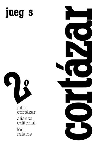 Libro LOS RELATOS 2 JUEGOS de CORTAZAR JULIO en Colombia, literatura