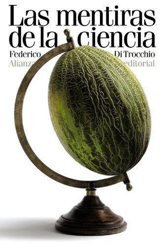Libro LAS MENTIRAS DE LA CIENCIA de DI TROCCHIO FEDERICO en Colombia, ciencia