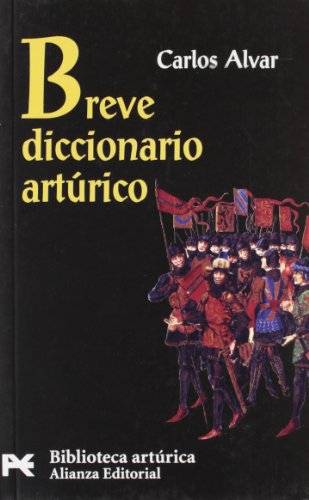Libro BREVE DICCIONARIO ARTURICO de ALVAR CARLOS en Colombia, literatura