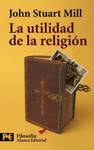 Libro LA UTILIDAD DE LA RELIGION de STUART MILL JOHN en Colombia, politica