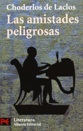 Libro LAS AMISTADES PELIGROSAS de CHODERLOS DE LACLOS en Colombia, literatura