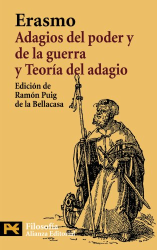 Libro ADAGIOS DEL PODER Y DE LA GUERRA Y TEORIA DEL ADAGIO de ERASMO en Colombia, politica