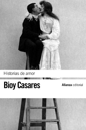 Libro HISTORIAS DE AMOR de CASARES BIOY en Colombia, literatura