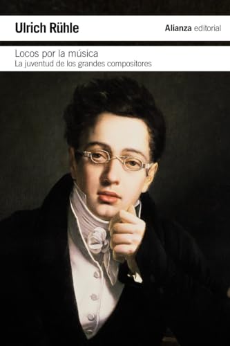 Libro LOCOS POR LA MUSICA: LA JUVENTUD DE LOS GRANDES COMPOSITORES de RUHLE ULRICH en Colombia, musica libros