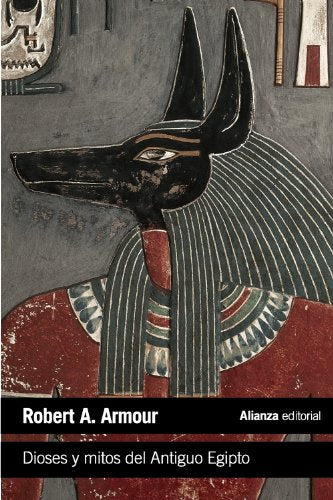 Libro DIOSES Y MITOS DEL ANTIGUO EGIPTO de ARMOURT ROBERT A, en Colombia, historia