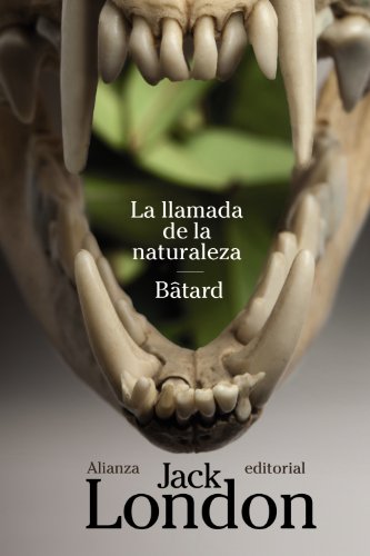 Libro LA LLAMADA DE LA NATURALEZA / BATARD de LONDON JACK en Colombia, literatura