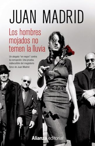 Libro LOS HOMBRES MOJADOS NO TEMEN LA LLUVIA de Madrid Juan en Colombia, literatura