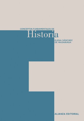 Libro CONCEPTOS FUNDAMENTALES DE HISTORIA de SANCHEZ DE MADARIAGAELENA en Colombia, historia